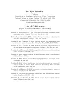 Dr. Ilya Tsvankin Professor Department of Geophysics, Center for Wave Phenomena, Colorado School of Mines, Golden, CO, USA Phone, FaxE-mail 