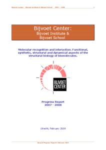 Bijvoet Center:  Bijvoet Institute & Bijvoet School