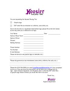 You are requesting the Hoosier Racing Tire: Graphic logo DST stitch file to embroider on uniforms, crew shirts, etc. Due to the fact this is a registered trademarked logo please fill out the form below so we may send you