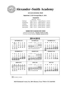 Alexander~Smith Academy[removed]SCHOOL YEAR September 2, 2014 through May 21, 2015