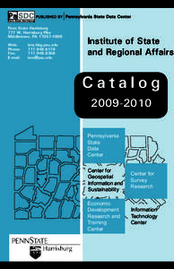 Geography of the United States / Middle States Association of Colleges and Schools / Penn State Harrisburg / Harrisburg /  Pennsylvania / Pennsylvania / American Association of State Colleges and Universities / Pennsylvania State University