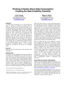 Thinking Critically About Data Consumption: Creating the Data Credibility Checklist Lisa D. Zilinski Purdue University West Lafayette, IN, USA [removed]