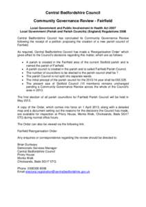 Central Bedfordshire Council Community Governance Review - Fairfield Local Government and Public Involvement in Health Act 2007 Local Government (Parish and Parish Councils) (England) Regulations 2008 Central Bedfordshir