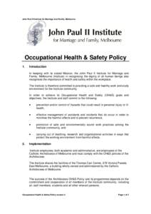 John Paul II Institute for Marriage and Family, Melbourne  Occupational Health & Safety Policy 1.  Introduction