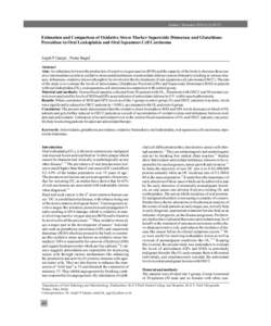 Indian J Stomatol 2014;5(2):[removed]Estimation and Comparison of Oxidative Stress Marker Superoxide Dismutase and Glutathione Peroxidase in Oral Leukoplakia and Oral Squamous Cell Carcinoma Anjali P Ganjre1, Neeta Bagul1 