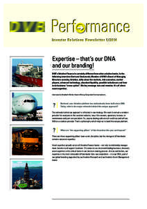 Investor Relations Newslet ter[removed]Expertise – that’s our DNA and our branding! DVB’s Aviation Finance is certainly different from other aviation banks. In the following interview Bertrand Grabowski, Member o