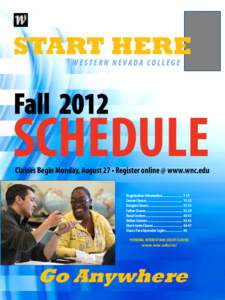 START HERE WESTERN NEVADA COLLEGE Fall[removed]SCHEDULE