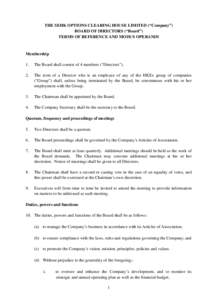 THE SEHK OPTIONS CLEARING HOUSE LIMITED (“Company”) BOARD OF DIRECTORS (“Board”) TERMS OF REFERENCE AND MODUS OPERANDI Membership 1.