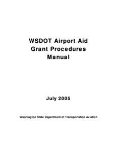 WSDOT Airport Aid Grant Procedures Manual - WSDOT Aviation