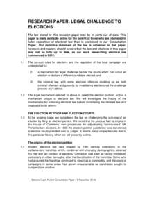 Election petition / Election court / Elections in the United Kingdom / Corrupt practices / Parliamentary elections in Singapore / Representation of the People Act / Parliament of the United Kingdom / Parliament of Singapore / By-election / English law / Politics of the United Kingdom / United Kingdom