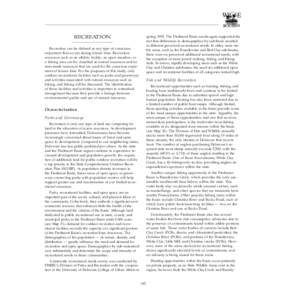 RECREATION  spring[removed]The Piedmont Basin results again supported the fact that differences in demographics by sub-basin resulted in different perceived recreational needs. In older, more stable areas, such as the Bran