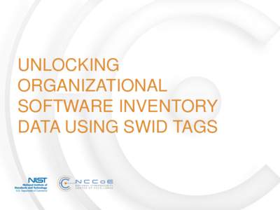 UNLOCKING ORGANIZATIONAL SOFTWARE INVENTORY DATA USING SWID TAGS  WHAT IS SOFTWARE INVENTORY?