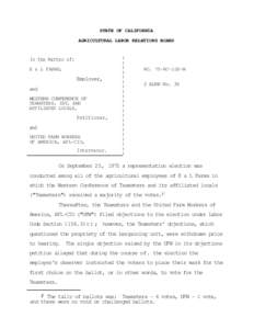 California / United States / California Agricultural Labor Relations Act / Teamsters / United Farm Workers / AFL–CIO / Salad Bowl strike / Frank Fitzsimmons / Economy of the United States / Change to Win Federation / Trade unions in the United States