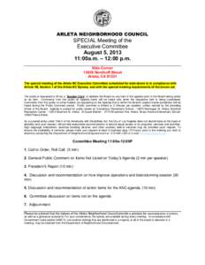 ARLETA NEIGHBORHOOD COUNCIL  SPECIAL Meeting of the Executive Committee August 5, [removed]:00a.m. – 12:00 p.m.