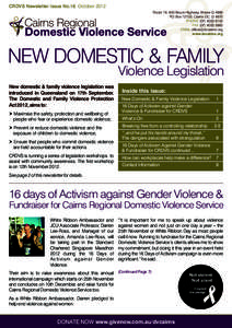 CRDVS Newsletter Issue No.16 October 2012 Room 19, 600 Bruce Highway, Woree Q 4868 PO Box 12103, Cairns DC, Q 4870 PHONE[removed]FAX[removed]EMAIL [removed]