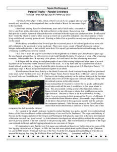 Yaquina Shortline-page 2  Parallel Tracks – Parallel Universes Trackside Series #26-By Lloyd M. Palmer-July 2010 The idea for the subject of this edition of the Trackside Series popped into my head recently as I was dr