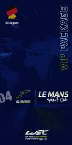 30 August  Prime position: From Le Mans Spirit Club, ideally located in the paddock, you get the best view on the start/finish line and also on the whole circuit.