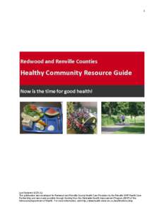 1  Last Updated[removed]This publication was developed for Redwood and Renville County Health Care Providers by the Renville SHIP Health Care Partnership and was made possible through funding from the Statewide Health Im