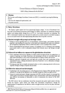 January 21, 2014 Securities and Exchange Surveillance Commission Toward Enhanced Market Integrity ‐SESC’s Policy Statement for the 8th Term*‐