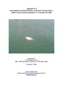 Appendix E-4 Investigation into fish mortality on the Sao Francisco River, Minas Gerais, Brazil, September 17 to October 10, 2005