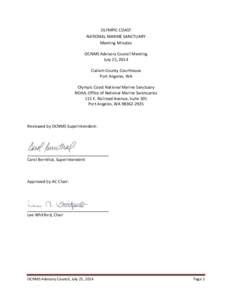 OLYMPIC COAST NATIONAL MARINE SANCTUARY Meeting Minutes OCNMS Advisory Council Meeting July 25, 2014 Clallam County Courthouse
