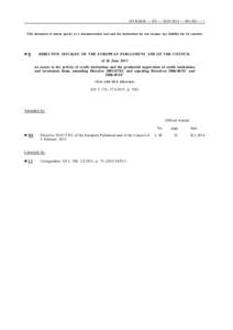 Law / European Union law / Markets in Financial Instruments Directive / European Banking Authority / Framework decision / Financial institution / European Insurance and Occupational Pensions Authority / Committee of European Banking Supervisors / European Union / European Union directives / Europe