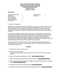 University of Nevada, Reno Foundation Audit and Finance Committee Meeting Joe Crowley Student Union, Room 420 University of Nevada, Reno January 20, :00 am - 11:15 am