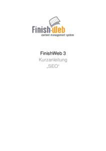 FinishWeb 3 Kurzanleitung „SEO“ rhone.ch GmbH