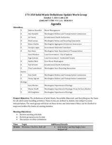 [removed]Solid Waste Definitions Update Work Group October 7, 2014 1:00-2:[removed] PIN Code: 183610 # Agenda