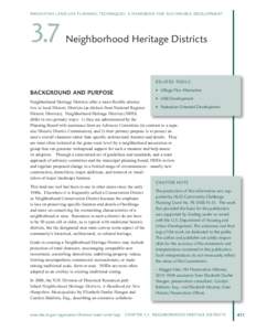 INNOVATIVE LAND USE PLANNING TECHNIQUES: A HANDBOOK FOR SUSTAINABLE DEVELOPMENT  3.7 Neighborhood Heritage Districts
