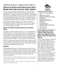 HCCBG Survey Results – Septem ber 2013—Region Q  Status of Home and Community Care Block Grant Services for Older Adults To meet requests of federal and state officials, the Senior Tar Heel Legislature and others, th