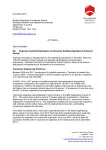 6 October 2014 Building Regulatory Framework Review Building Standards and Operational Licensing Department of Justice PO Box 56 ROSNY PARK TAS 7018