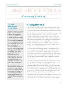 Community Justice Inc.  Summer 2014 …AND JUSTICE FOR ALL Community Justice Inc