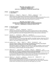 Thursday, November 6, 2014 PLENARY SESSION III 9:00 a.m. / Building 34 -Conference Room W150 Chairs:  P. Mahaffy (GSFC)