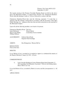 45. Florence, New Jersey[removed]September 23, 2014 The regular meeting of the Florence Township Planning Board was held on the above date at the Municipal Complex, 711 Broad Street, Florence, NJ. Chairperson Hamilton