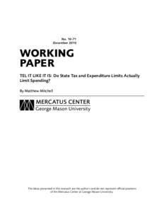 No[removed]December 2010 working paper TEL it like it is: Do State Tax and Expenditure Limits Actually