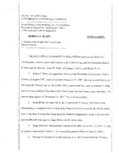 I,  STATE OF NEW YORK COMMISSION ON JUDICIAL CONDUCT -----------------------------------------------------In the Matter of the Investigation of COlnplaints Pursuant to Section 44, subdivision 1 and 2,