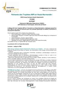 COMMUNIQUÉ DE PRESSE Rouen, le 12 novembre 2012 Palmarès des Trophées INPI en Haute-Normandie : CDH Group Centaure Duarib Haemmerlin TFCHEM