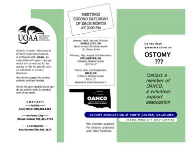 MEETINGS SECOND SATURDAY OF EACH MONTH AT 2:00 PM  OANCO, Ostomy Associations