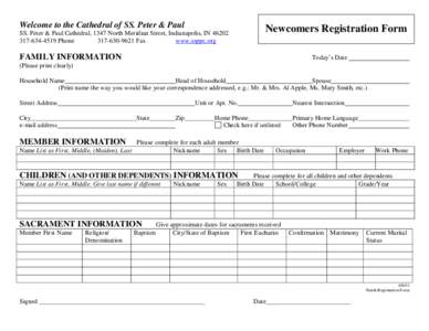 Welcome to the Cathedral of SS. Peter & Paul  Newcomers Registration Form SS. Peter & Paul Cathedral, 1347 North Meridian Street, Indianapolis, IN[removed]4519 Phone