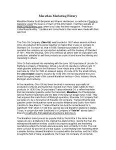 Marathon Marketing History Marathon thanks Scott Benjamin and Wayne Henderson, co-authors of Guide to Gasoline Logos” the source of much of this information. Visit their website at