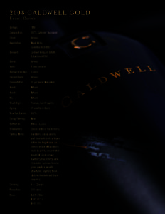 2008 CALDWELL GOLD Estate Grown Vintage: Fifth