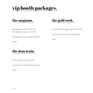 vip booth packages. the magnum. the gold rush.  belvedere silver sabre 1.75 ltr POL