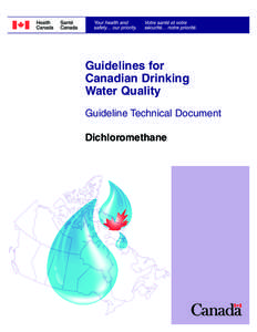 Guidelines for Canadian Drinking Water Quality Guideline Technical Document Dichloromethane