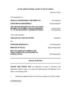 IN THE CONSTITUTIONAL COURT OF SOUTH AFRICA Case No: In the application of – ABAHLALI BASEMJONDOLO MOVEMENT SA AARON MKHALISEMI MZIMELA THE FURTHER RESIDENTS OF THE CATO CREST