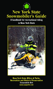 New York State Snowmobiler’s Guide A handbook for recreational riding