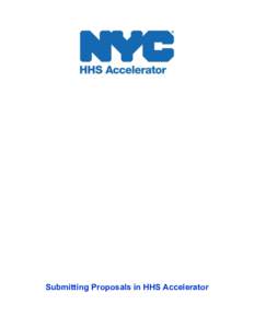 Submitting Proposals in HHS Accelerator  Table of Contents Overview of Proposal Management ........................................................................................ 2 Using the Procurement Roadmap to find