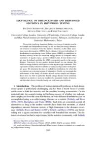 The Annals of Statistics 2013, Vol. 41, No. 5, 2263–2291 DOI: [removed]AOS1140 © Institute of Mathematical Statistics, 2013  EQUIVALENCE OF DISTANCE-BASED AND RKHS-BASED