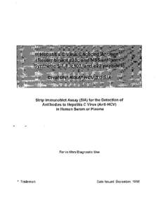 Strip lmmunoblot Assay (SIA) for the Detection of Antibodies to Hepatitis C Virus (Anti-HCV) in Human Serum or Plasma For In Vitro Diagnostic Use