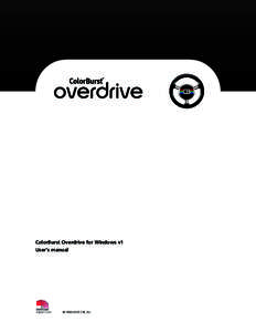 ColorBurst Overdrive for Windows v1 User’s manual © [removed]CSE, Inc.  Overdrive RIP for Windows · USER MANUAL